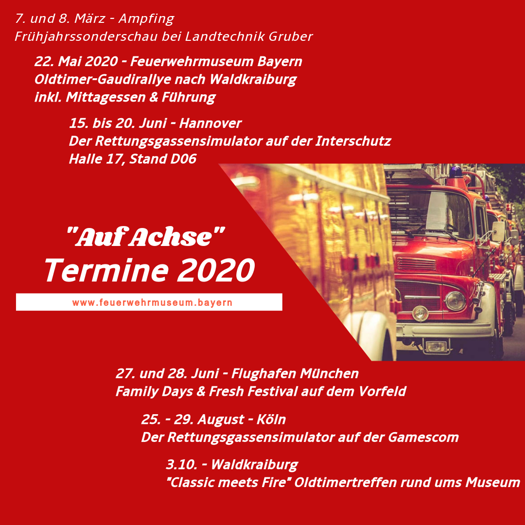 FEUERWEHR MUSEUM BAYERN Größtes Feuerwehrmuseum in Bayern, 100